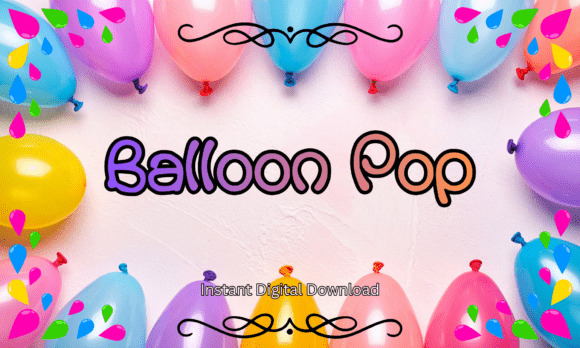 Balloon Pop: A Playful Display Font for Web Design