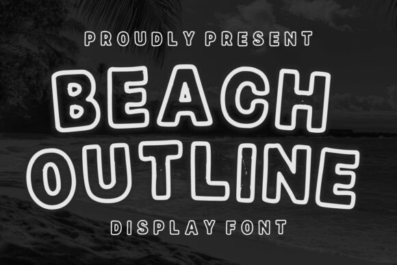 Beach Outline: A Playful Display Font for Editorial Warmth
