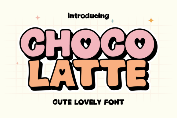 Choco Latte: A Display Font That Makes Sweet Moments Instantly Recognizable