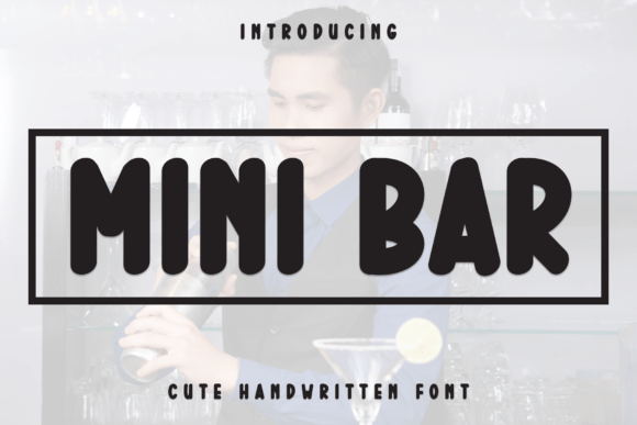 Mini Bar: A Whimsical Handwritten Display Font for Brand Storytelling