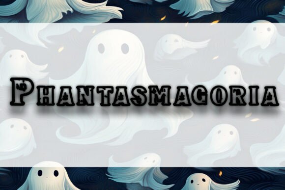 Phantasmagoria: A Playful, Eerie Display Font for Handmade Creators