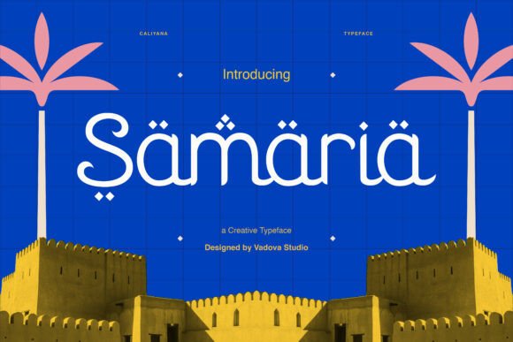 Samaria Font: An Arabic-Fusion Typeface for Makers
