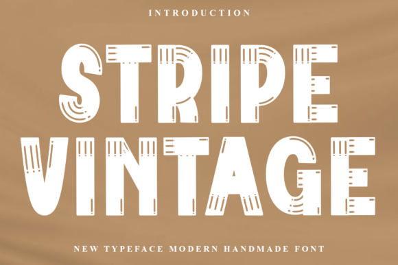 Stripe Vintage: A Warm, Playful Display Typeface for Thoughtful Design